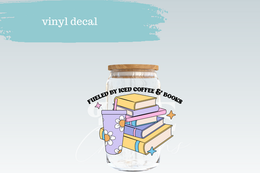 Fueled by Ice Coffee & Books | Vinyl Decal