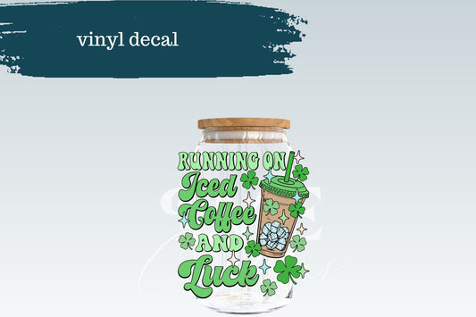 Running on Iced Coffee & Luck  | Vinyl Decal