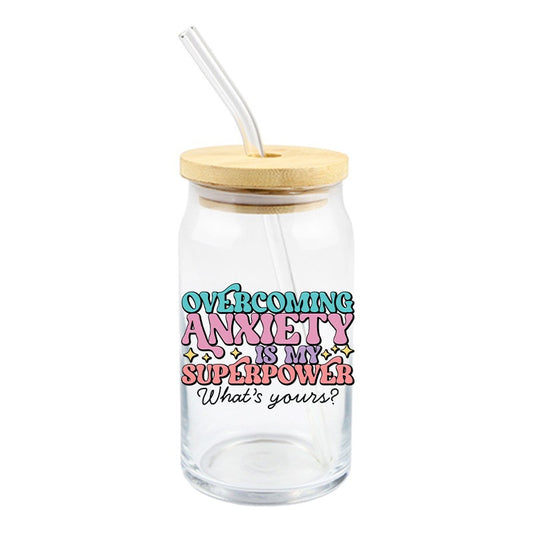 Overcoming Anxiety is My Super Power | UVDTF Decal | 5 Inches Wide